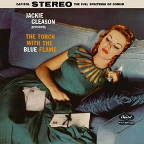 Jackie Gleason Presents The Torch With The Blue Flame (Expanded Edition) album cover