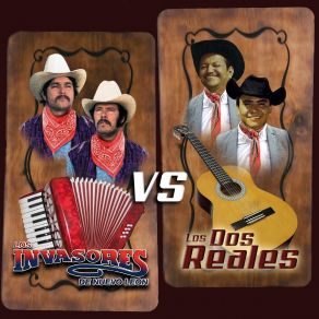 Los Invasores De Nuevo León Vs Los Dos Reales album cover