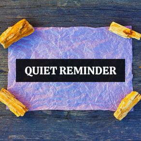 Quiet Reminder album cover