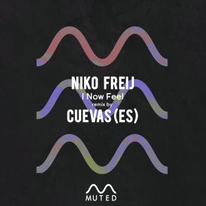 I Now Feel album cover