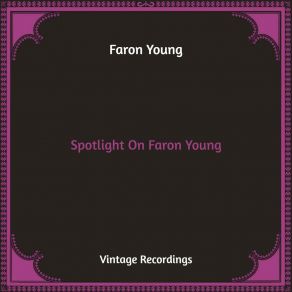Spotlight On Faron Young (Hq Remastered) album cover