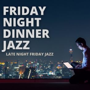 Late Night Friday Jazz album cover