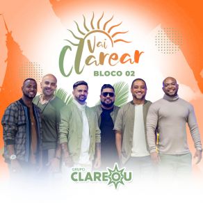 Vai Clarear, Bloco 02 (Ao Vivo) album cover