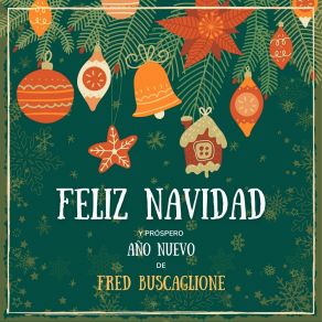 Feliz Navidad Y Próspero Año Nuevo De Fred Buscaglione album cover