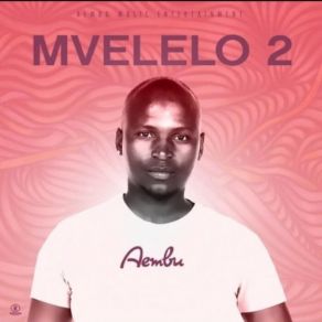 Mvelelo 2 album cover