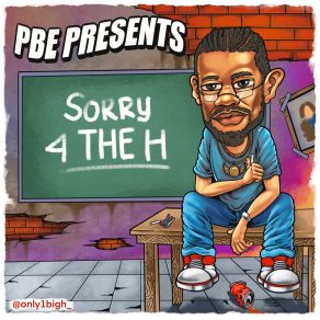 Sorry 4 The H 2 album cover