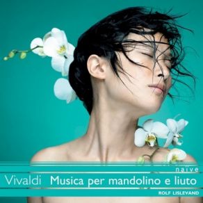 Naïve - Vivaldi Edition - Vol. 26 — 2006. Musica Per Mandolino E Liuto album cover