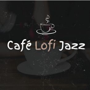 Café Lofi Jazz album cover