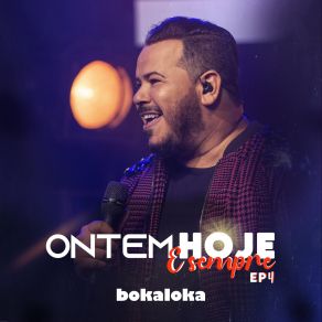 Ontem, Hoje E Sempre – EP 4 album cover