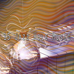 15 Jazz Hole Music album cover
