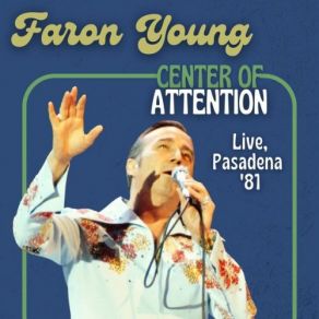 Center Of Attention (Live, Pasadena '81) album cover