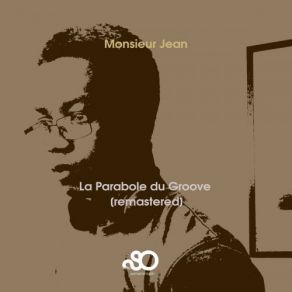 La Parabole Du Groove (Remastered) album cover