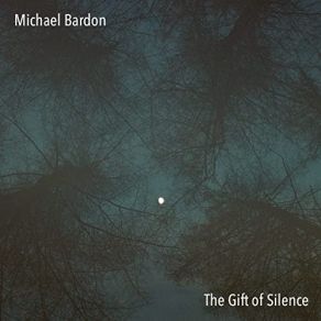 The Gift Of Silence album cover