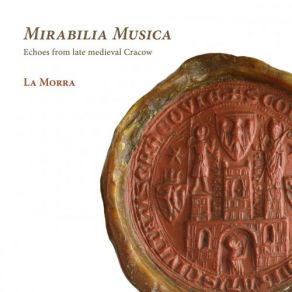 Mirabilia Musica. Echoes From Late Medieval Cracow album cover