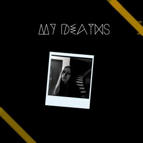 My Deaths (1) album cover