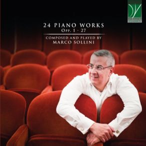 Marco Sollini: 24 Piano Works - Opp. 1 - 27 album cover