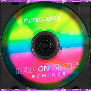 Keep On Movin' (Remixes) album cover