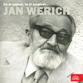 Co Si Napsal, To Si Zazpíval... Jan Werich album cover