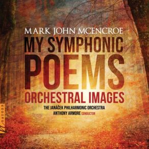 My Symphonic Poems: Orchestral Images (CD02) album cover