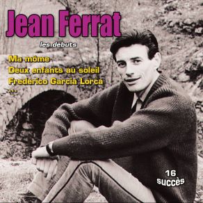 Jean Ferrat - Les Débuts (16 Succès) album cover