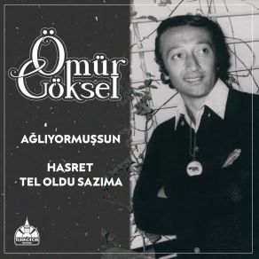 Ağlıyormuşsun album cover