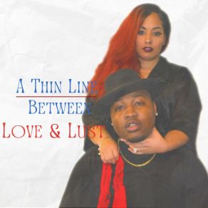A Thin Line Between Love & Lust album cover