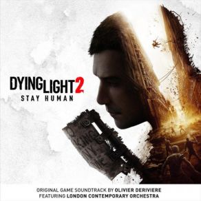 Dying Light 2 Stay Human (Original Soundtrack) album cover