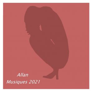 Allan Musiques 2021 album cover