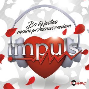 Bo Ty Jesteś Moim Przeznaczeniem album cover