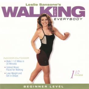 Leslie Sansone's Walking For Everybody - Beginner Level - 1.5 Miles album cover