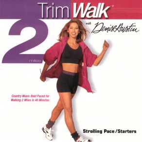 TrimWalk With Denise Austin - Strolling Pace / Starters - 2 Miles album cover