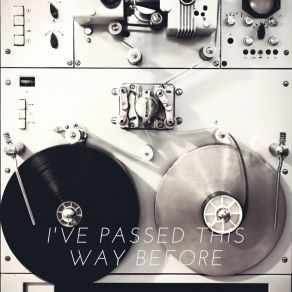 I've Passed This Way Before album cover