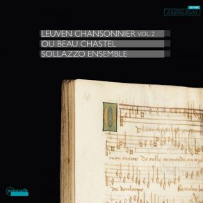 Ou Beau Chastel: Leuven Chansonnier, Vol. 2 album cover