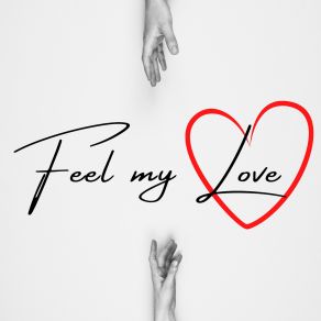 Feel My Love album cover