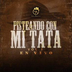 Pistiando Con Mi Tata Vol. 1 (En Vivo) album cover