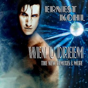 WEN U DREEM (THE NEW REMIXES & MORE) album cover