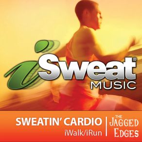ISweat Fitness Music, Vol. 72: Sweatin' Cardio (135-145 BPM For Running, Walking, Elliptical, Treadmill, Aerobics, Fitness) album cover