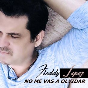 No Me Vas A Olvidar album cover