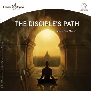 The Disciple’s Path With Hemi-Sync® album cover
