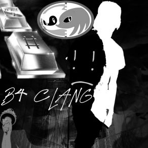 B4 Clang album cover