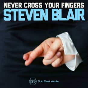 Never Cross Your Fingers album cover