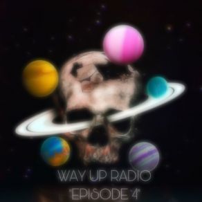 WAY UP RADIO album cover