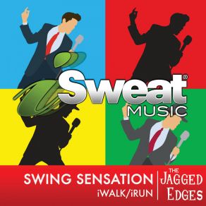ISweat Fitness Music, Vol. 152: Swing Sensation (126 BPM For Running, Walking, Elliptical, Treadmill, Fitness) album cover