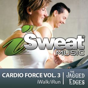 ISweat Fitness Music, Vol. 117: Cardio Force Vol. 3 (126 BPM For Running, Walking, Elliptical, Treadmill, Fitness) album cover