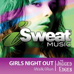 ISweat Fitness Music, Vol. 95: Girls Night Out! (128 BPM For Running, Walking, Elliptical, Treadmill, Aerobics, Fitness) album cover