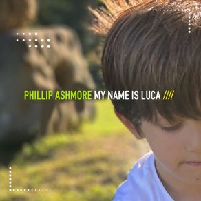 My Name Is Luca album cover