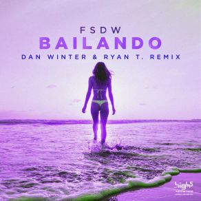 Bailando (Dan Winter & Ryan T. Remix) album cover