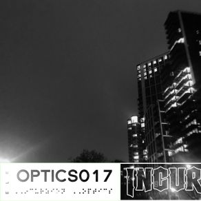 Incurzion Optics 017: album cover