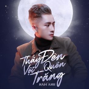 Thấy Đèn Vội Quên Trăng album cover