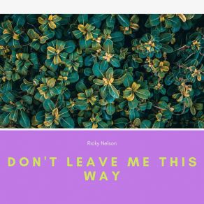 Don't Leave Me This Way album cover